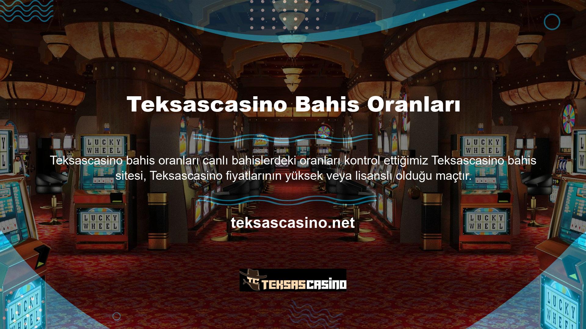 Unutmamalıyız ki, bu test aynı zamanda Teksascasino iyi olup olmadığını görmenin bir yoludur